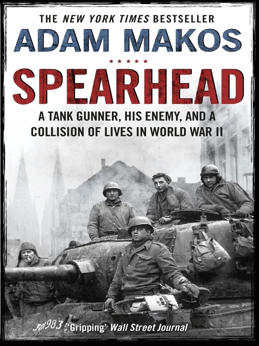 Title details for Spearhead by Adam Makos - Available